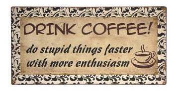 FAIRE - Wilco Home Novelty Signs Coffee Funny Vintage Sign for Coffee Lovers